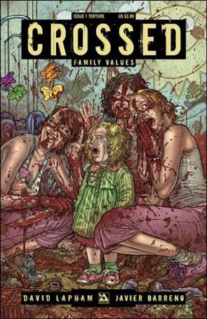 Crossed: Family Values issue 1-C Torture Cover