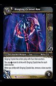 World of Warcraft: March of the Legion (Base Set) card 289 Singing Crystal Axe