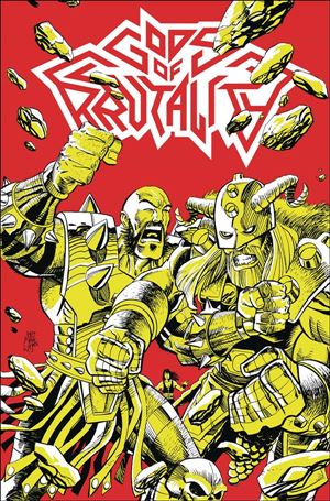 Gods of Brutality issue 3-B Rich Woodall Cover
