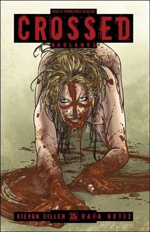 Crossed: Badlands issue 75-F Femme Fatale Cover
