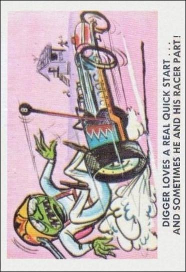 Weird-Ohs (Base Set) card 54 Digger Loves a Real Qutck Start...