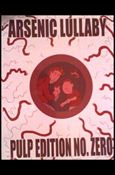 Arsenic Lullaby Pulp Edition issue 0