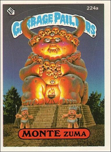 Garbage Pail Kids: Series 06 (Base Set) card 224a Monte Zuma