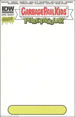 Garbage Pail Kids Comic-Book Puke-Tacular issue One-Shot-B Blank Subscription Cover
