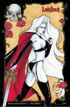 Lady Death: Sketch Card All Stars issue 1-B Rose Edition 1/69