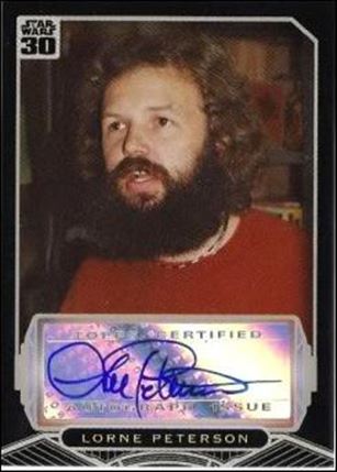 Star Wars 30th Anniversary (Autograph Subset) card nn17 Lorne Peterson 1/400 (1:1230 packs)