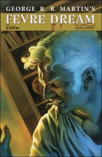 George R.R. Martin's Fevre Dream 2-B by Avatar Press