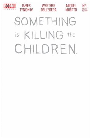 Something Is Killing The Children Deluxe issue 1-F Blank/Sketch Foil Cover