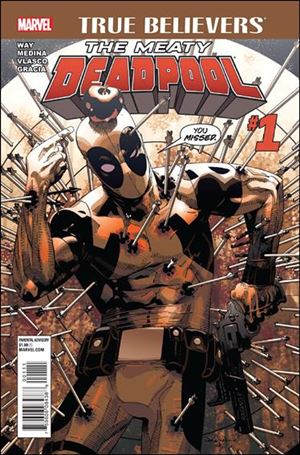 True Believers: The Meaty Deadpool  Cover Image 1