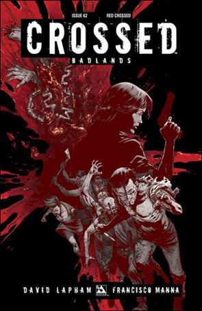 Crossed: Badlands issue 62-E Red Crossed Cover