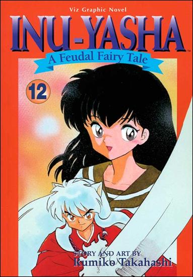 Inu-Yasha: A Feudal Fairy Tale issue 12