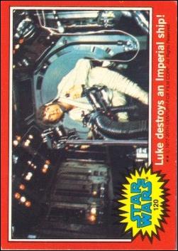 Star Wars: Series 2 (Base Set) card 120 Luke destroys an Imperial ship!