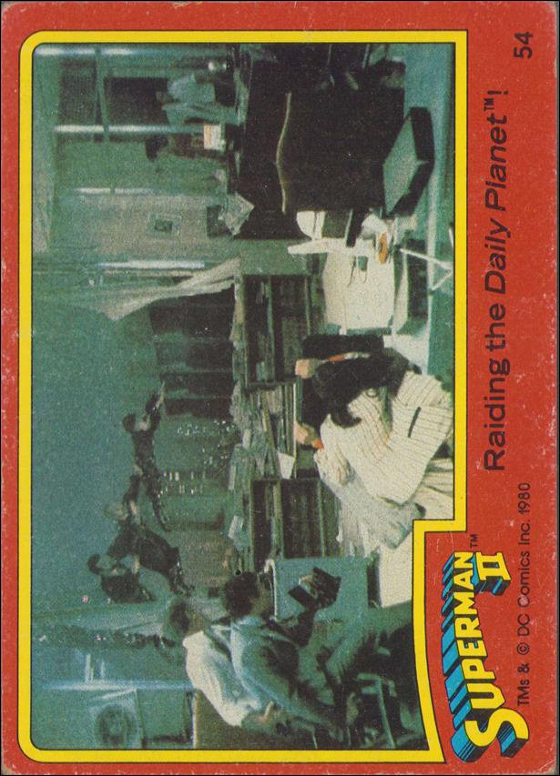 Superman II (Movie) (Base Set) card 54 Raiding the Daily Planet!