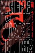 Where is Jake Ellis? issue 4