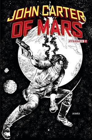 John Carter of Mars (2022) issue 2-L Dave Acosta 1:15 Black & White Cover