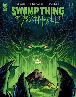 Swamp Thing: Green Hell issue 1-D Doug Mahnke 2nd Ptg Cover