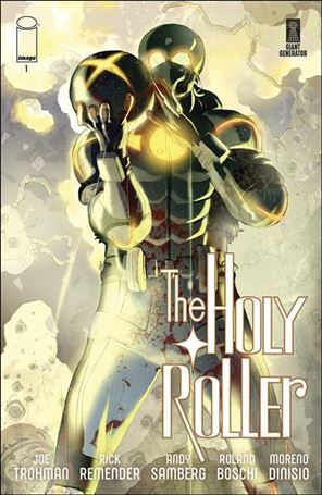 Holy Roller issue 1-D Keron Grant 1:15 Cover