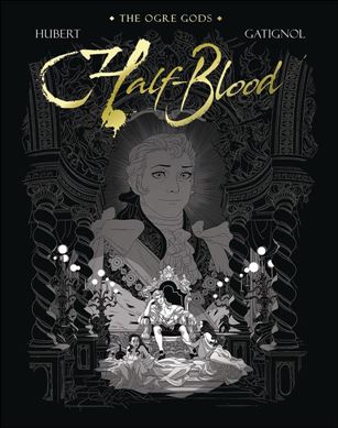 Ogre Gods issue 2 Half-Blood