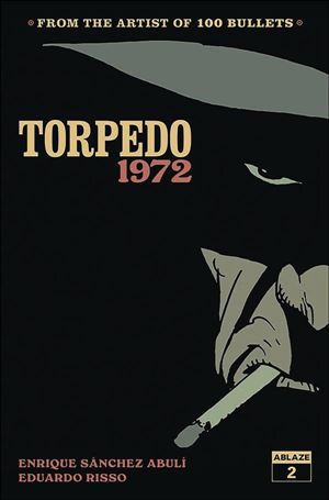 Torpedo 1972 issue 2 Edwardo Risso Cover