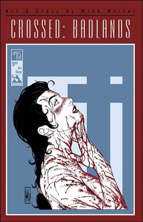 Crossed: Badlands issue 85-F Art Deco Cover