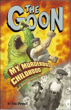 Goon (2004) issue 2-C My Murderous Childhood (and Other Grievous Yarns)