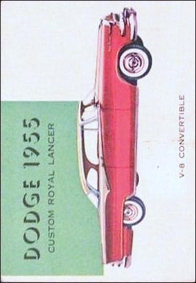 World on Wheels (Base Set) card 179-B Dodge Custom Royal Lancer 1955 (Blue Back)