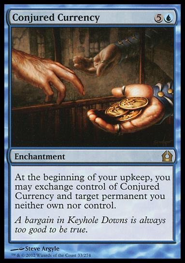 Magic the Gathering: Return to Ravnica (Base Set) card 33 Conjured Currency
