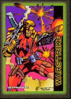 Ultraverse: Series 1 (Base Set) card 74 Warstrike