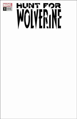 Hunt for Wolverine issue 1-D Blank/Sketch Cover