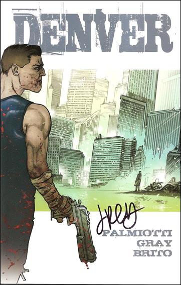 Denver issue nn Pier Brito Cover (signed by Jimmy Palmiotti)