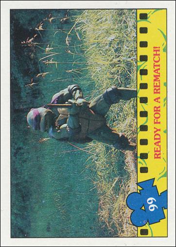 Teenage Mutant Ninja Turtles Movie (Base Set) card 99 Ready for a Rematch!