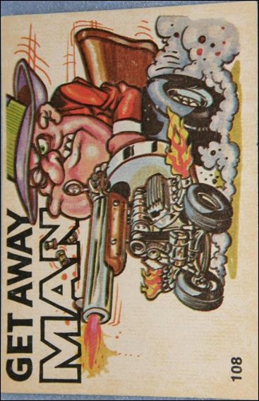 Oddest Odd Rods (Base Set) card 108 Get Away Man (Fan Art on Back)