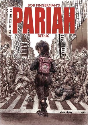 Bob Fingerman's Pariah Redux Cover Image 1