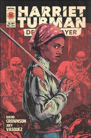 Harriet Tubman: Demon Slayer issue 2 Flops Cover