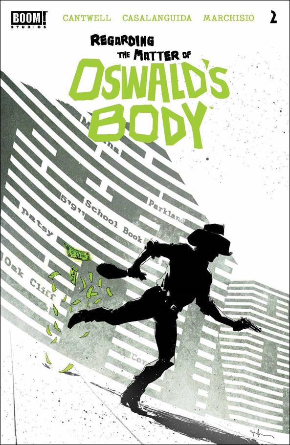 Regarding the Matter of Oswald's Body issue 2 Luca Casalanguida Cover