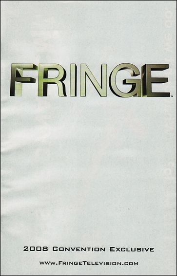 Fringe Preview issue 1 2008 Convention Exclusive