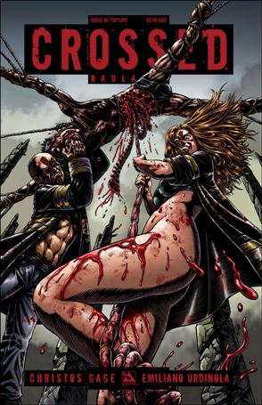 Crossed: Badlands issue 98-B Torture Cover