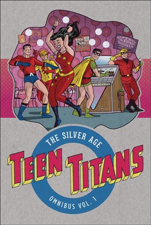 Teen Titans: The Silver Age Omnibus Cover Image 1