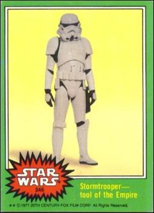 Star Wars: Series 4 (Base Set) card 246 Stormtrooper - Tool of the Empire