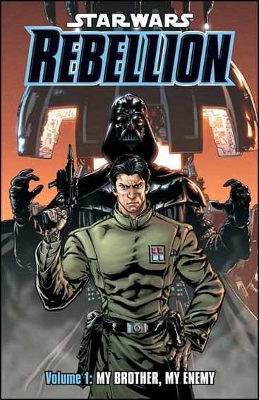 Star Wars: Rebellion issue 1 My Brother, My Enemy