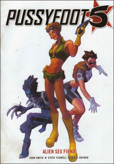 Pussyfoot 5: Alien Sex Fiend issue 1