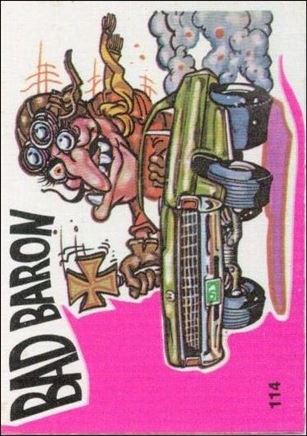 Fantastic Odd Rods: Series 1 (Base Set) card 114 Bad Baron