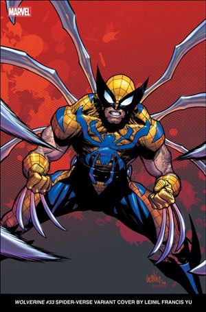 Wolverine (2020) issue 33-D Leinil Francis Yu Spider-Verse Cover