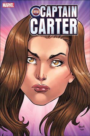 Captain Carter issue 1-B Todd Nauck Marvel Headshot Cover