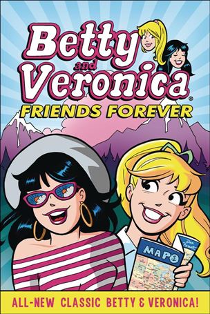 Betty and Veronica: Friends Forever Cover Image 1