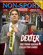 Non-Sport Update (2009) issue 6-B UK Conventions "Dexter" Cover Polybagged 1/499