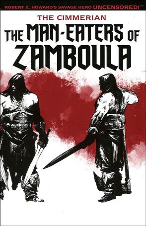 Cimmerian: The Man-Eaters of Zamboula issue 2-C Robin Recht Wraparound Cover