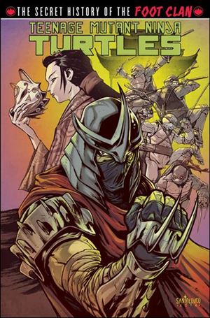 Teenage Mutant Ninja Turtles: The Secret History of the Foot Clan  issue nn
