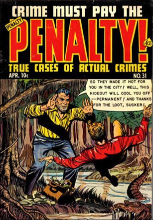 Crime Must Pay the Penalty issue 31