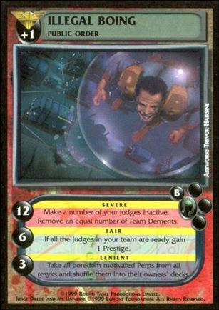 Dredd: The Card Game card 12 Illegal Boing